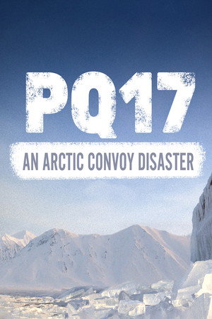 PQ-17: Катастрофа арктического конвоя (фильм, 2014)