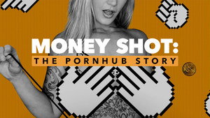 Денежный выстрел: История Pornhub (фильм, 2023)