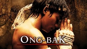 Онг Бак	Ong-bak (фильм, 2003)