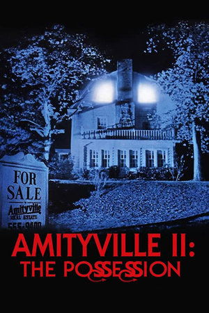 Амитивилль 2: Одержимость (фильм, 1982)