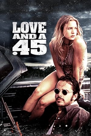 Любовь и 45 калибр (фильм, 1994)