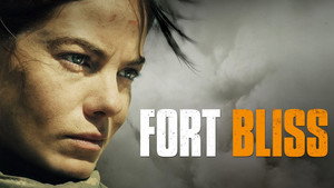 Форт Блисс (фильм, 2014)
