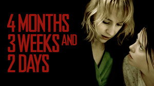 4 месяца, 3 недели и 2 дня (фильм, 2007)