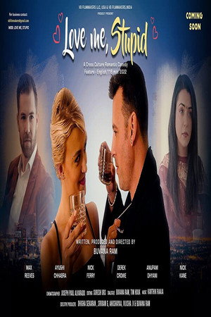 Люби меня, глупышка (фильм, 2023)