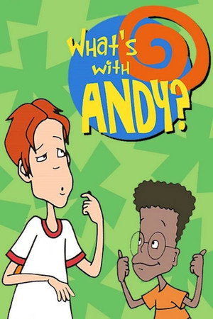 Что с Энди? (мультсериал, 2001)