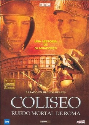BBC: Колизей. Арена смерти (фильм, 2003)