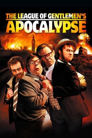 Лига джентльменов: Апокалипсис (фильм, 2005)
