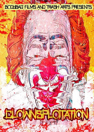 Клоунсплуатация (фильм, 2018)