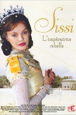 Сисси — мятежная императрица (фильм, 2004)