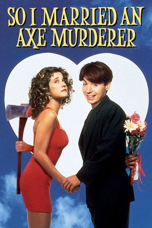 Я женился на убийце с топором (фильм, 1993)