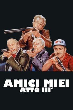 Мои друзья, часть 3 (фильм, 1985)